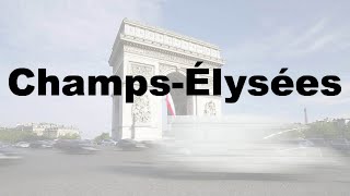 How to Say Champs Élysées CORRECTLY amp WHY French Pronunciation [upl. by Ojadnama]