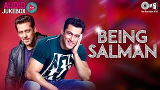 Being Salman Audio Jukebox  Bollywood Songs  Full Songs Non Stop [upl. by Lletniuq]