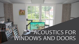 Acoustic Treatment Treating a room with Windows and Doors [upl. by Gombach]