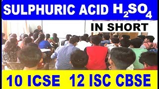 Sulphuric Acid  ICSE Class 10  ISC Class 12 P Block [upl. by Anavrin]