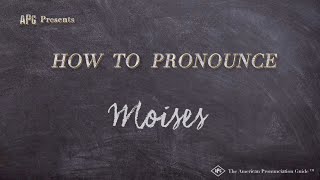 How to Pronounce Moises Real Life Examples [upl. by Attener911]