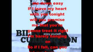 Let Me Down Easy  Billy Currington lyrics [upl. by Sifan]