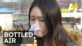 Bottled Air A Hit In SmogFilled China [upl. by Muriah]