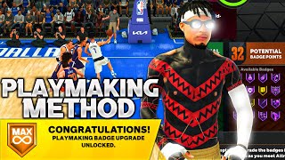 NBA 2K23 EASIEST amp FASTEST PLAYMAKING BADGE METHOD MAX IN 1 DAY [upl. by Ynhoj]