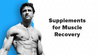 The 3 Best Supplements for Muscle Recovery [upl. by Yelra]