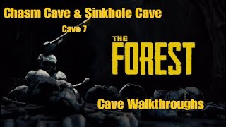 The Forest  Cave Walkthroughs Chasm Cave amp Sinkhole Cave Cave 7 PS4 Patch 108 [upl. by Thorne]