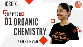 Organic Chemistry  Nomenclature and Isomerism  ICSE 10 Chemistry Chapter 12  Vedantu 9 and 10 [upl. by Anar]