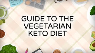 Guide to the Vegetarian Keto Diet [upl. by Hotze]