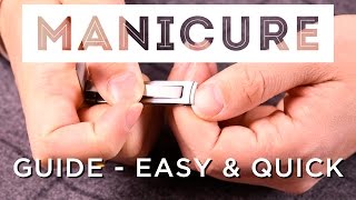 MANicure At Home  How To Take Care Of Your Nails Hands amp Cuticles Like A WellGroomed Gentleman [upl. by Curcio]