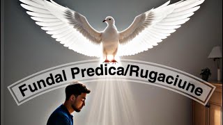 FUNDAL PREDICARUGACIUNE NOU 2024 [upl. by Wilterdink]