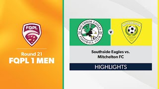 FQPL 1 Men Round 21  Southside Eagles vs Mitchelton FC Highlights [upl. by Festatus]