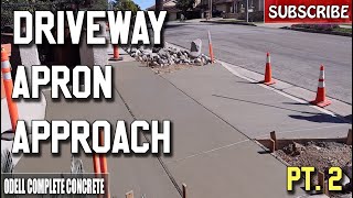 How to pour a Driveway Apron Approach Part 2 [upl. by Anan]