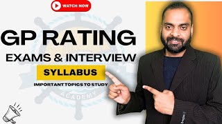 GP Rating Exams amp Interview Briefly Explained  SMVDM Academy [upl. by Aurthur111]