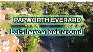 Papworth Everard let’s have a look around [upl. by Biddick397]