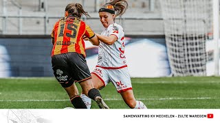 Speeldag 1 KV Mechelen Dames  Zulte Waregem [upl. by Suivatna]