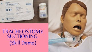 TRACHEOSTOMY SUCTIONING  SKILLS DEMO [upl. by Crofton183]