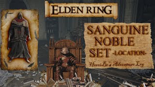 Sanguine Noble Set Location  Elden Ring [upl. by Primavera]