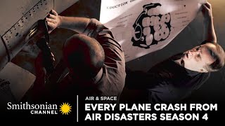 Every Plane Crash from Air Disasters Season 4  Smithsonian Channel [upl. by Ilene]