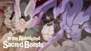 Incarnates  To the Abandoned Sacred Beasts [upl. by Amesari]