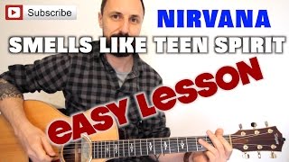 Smells Like Teen Spirit by Nirvana Easy Guitar Lesson [upl. by Swen]