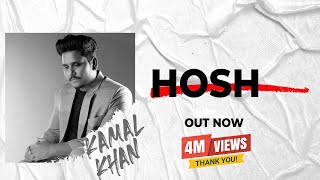 Kamal Khan  Hosh  Lyrical Audio  Punjabi Song 2021 [upl. by Nilatak]