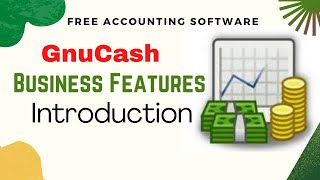 An Introduction To Gnucash Free Accounting Software Business Features [upl. by Trixi86]