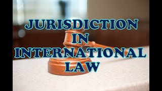 Understanding Jurisdiction in International Law  How States exercises criminal jurisdiction [upl. by Stormy]