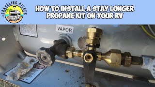 HOW TO INSTALL A STAY LONGER RV PROPANE KIT  RV LIVING [upl. by Kolb]