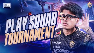 PLAY SQUAD TOURNAMENT  JONATHAN IS BACK  BGMI [upl. by Naashom]