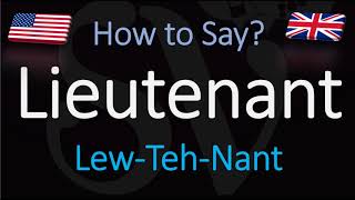 How to Pronounce Lieutenant CORRECTLY [upl. by Kentigera]