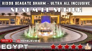 RIXOS SEAGATE SHARM  ULTRA ALL INCLUSIVE 5★ Sharm El Sheikh Egypt [upl. by Nnasus]