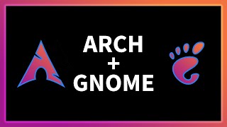 How to install Gnome on Arch Linux [upl. by Tybie]