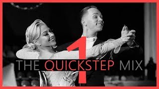 ►QUICKSTEP MUSIC MIX 1  Dancesport amp Ballroom Dance Music [upl. by Joiner788]