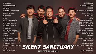 Silent Sanctuary Nonstop OPM Love Songs 2020  Best Songs Of Silent Sanctuary Full Playlist [upl. by Burrus]