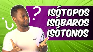 ISÓTOPOS ISÓBAROS E ISÓTONOS  Química desde Cero [upl. by Broddy]