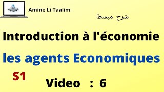 Introduction à léconomie S1  Les agents économiques  Circuit Economique [upl. by Oirevlis]