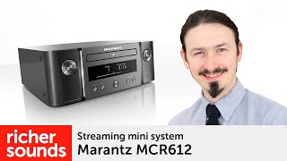 Marantz MCR612  Streaming mini system  Richer Sounds [upl. by Neyuh]