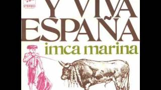 Imca Marina  Y Viva España 1972 [upl. by Platto]