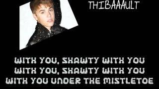 Mistletoe  Justin Bieber Lyrics [upl. by Elreath]