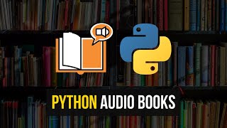 Creating Your Own Audiobooks in Python [upl. by Haididej293]