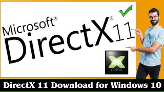 EASY GUIDE DirectX 11 Download Windows 10 Installation [upl. by Tobit]