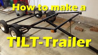 Making a DIY TILTTrailer Part 1 [upl. by Ecyaj855]