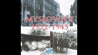 Mysłowice 1922  1945 [upl. by Aihsenek]