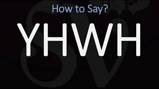 How to Pronounce YHWH CORRECTLY  Jehovah Yahweh Pronunciation [upl. by Letney]