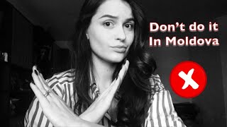 8 Things NOT to do in Moldova [upl. by Nnelg]