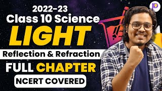 Light Reflection and Refraction Class 10  Science 202223  Full Chapter  Padhle [upl. by Yuu]