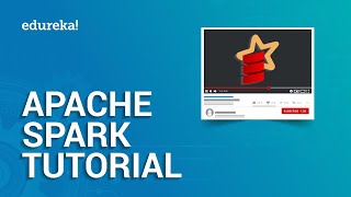 Apache Spark Tutorial  Spark Tutorial for Beginners  Apache Spark Training  Edureka [upl. by Malas]