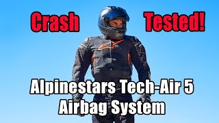 CRASH TESTED With Data Analysis Alpinestars TechAir 5 Review [upl. by Tteragram]