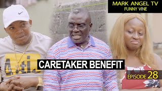 Caretaker Benefit  Episode 28 Caretaker Series [upl. by Liryc]