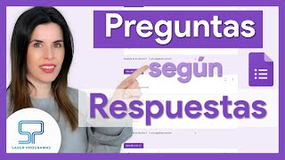 🟣 PREGUNTAS BASADAS en RESPUESTAS con Google Forms  Formularios condicionados [upl. by Revell]